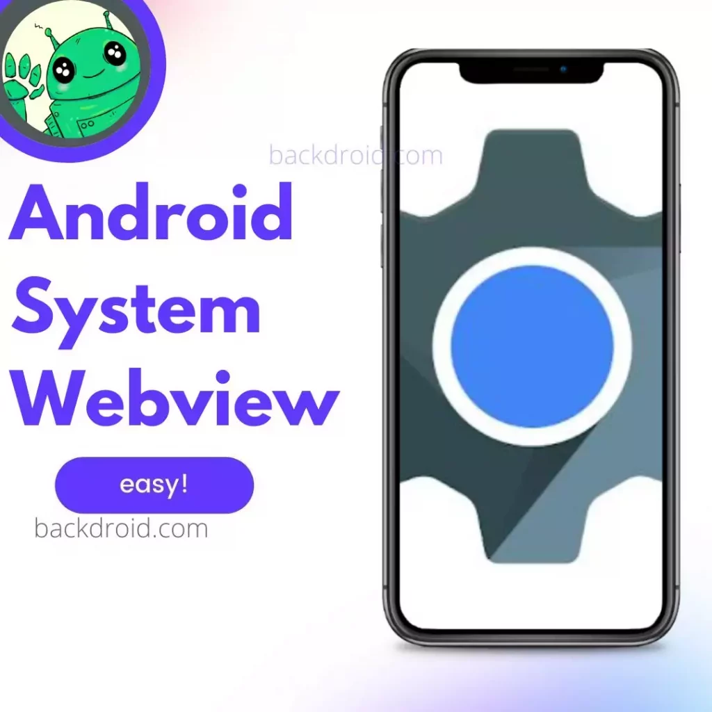 Android System WebView : Every single information : It's Work or use case, necessary or not : Uninstall or disable & Spy. A short guide.