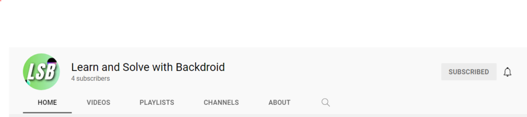 Learn and Solve with backdroid youtube channel